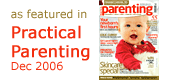 as featured in Practical Parenting