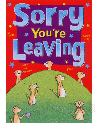 Sorry Youre Leaving